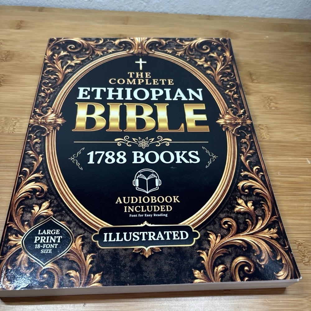 The COMPLETE ETHIOPIAN BIBLE in English Illustrated, LARGE PRINT: Incl Paperback